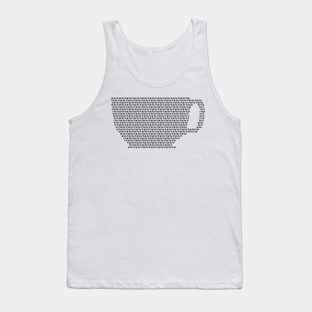 I love tea Phonetically | Linguistics Tank Top by gillianembers